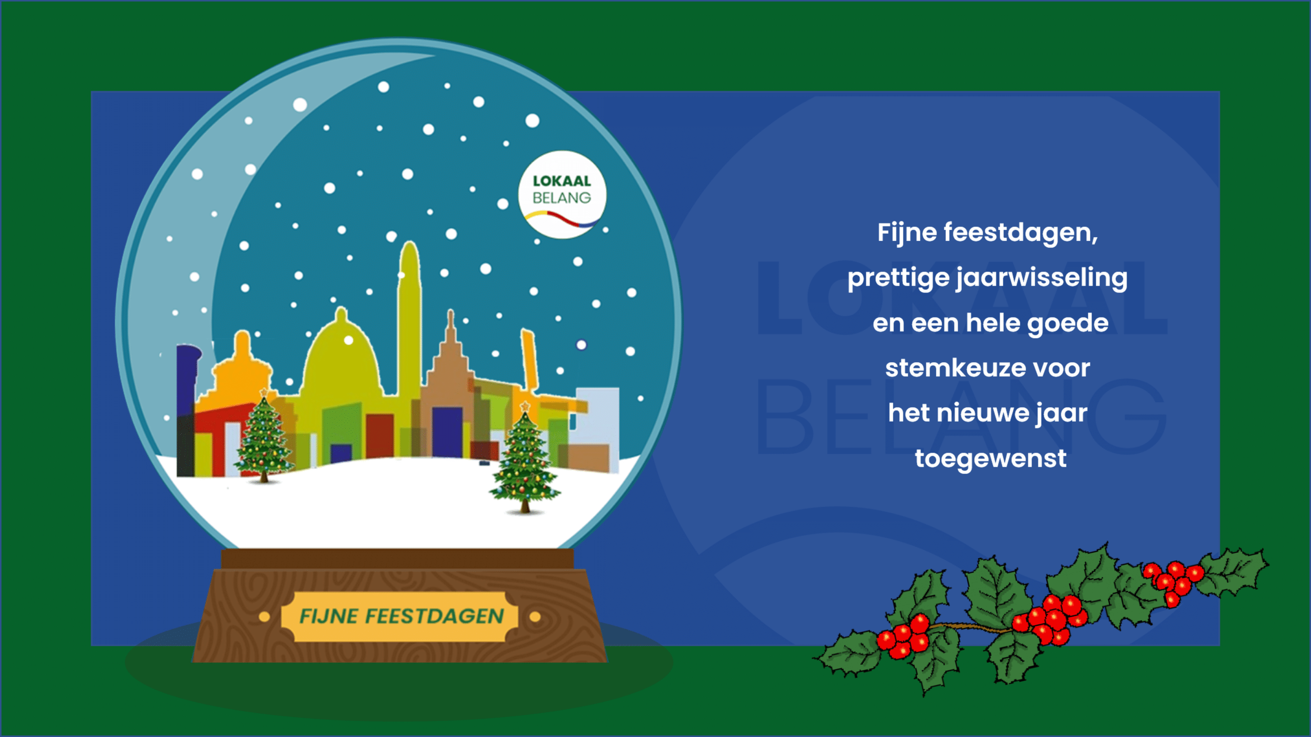 Kerst en nieuwjaar groet Lokaal Belang Waalwijk
